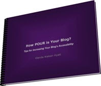 How POUR is Your Blog? Tips for Increasing Your Blog's Accessibility